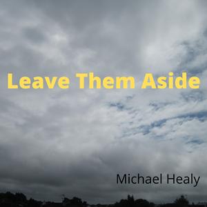 Leave Them Aside