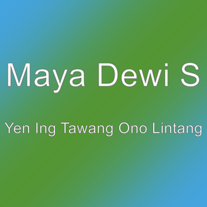 Yen Ing Tawang Ono Lintang
