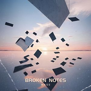Broken Notes