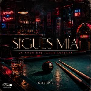 Sigues mía