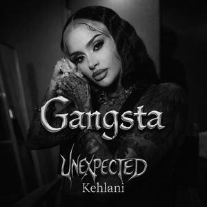 Kehlani-Gangsta (UNEXPECTED REMIX)