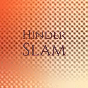 Hinder Slam