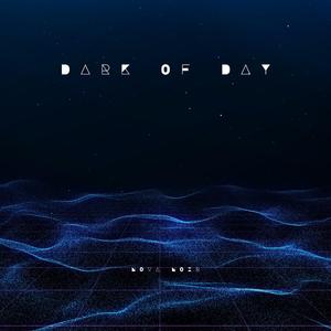 Dark Of Day (Remix)