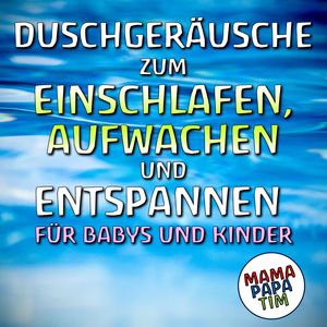 Duschgeräusch lauter werdend zum Aufwachen