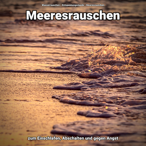 Küstengeräusche zum Relaxen