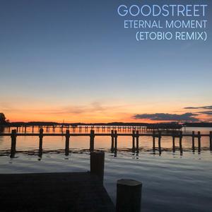 Eternal Moment (Etobio Remix)