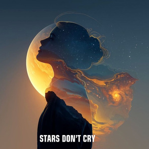 Stars Don’t Cry