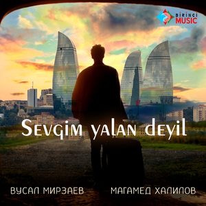 Sevgim Yalan Deyil