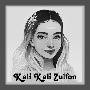Kali Kali Zulfon
