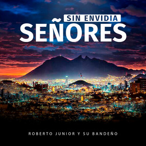 Sin Envidia Señores