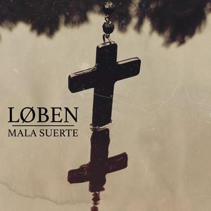 Mala Suerte