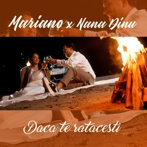 Daca te ratacesti (feat. Nana Dinu)