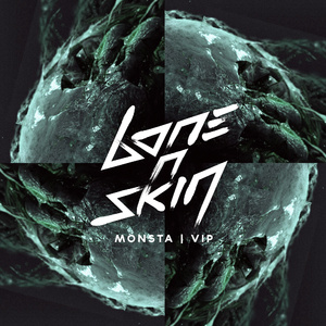 Bone N Skin-Monsta(VIP)