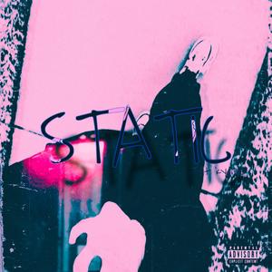 Static (feat. Kydrus)