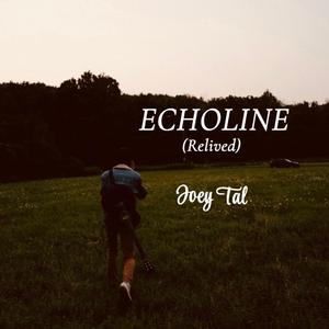 ECHOLINE (Relived)