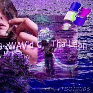 .WAV'd Off Tha Lean