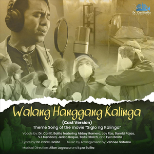 Walang Hanggang Kalinga (feat. Abbey Romero, Joy Ras, Bambi Rojas, Vj Mendoza, Jerico Roque, Tads Obach & Lyza Balita)
