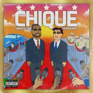 Chique (feat. Gwndocter)