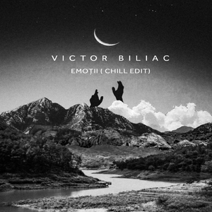 Emoţii (Chill Edit)