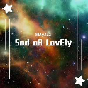 Lovely Or Sad