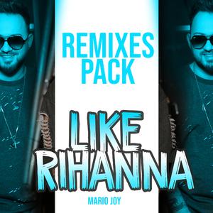 Like Rihanna (Deejay Killer & Koss Remix)