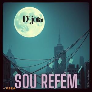 Sou Refém