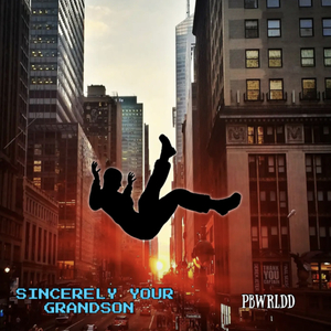 SINCERELY YOUR GRANDSON