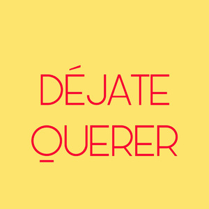 Déjate Querer