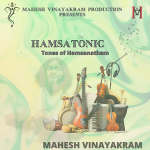 Hamsatonic (Tones of Hamsanatham) [Live]