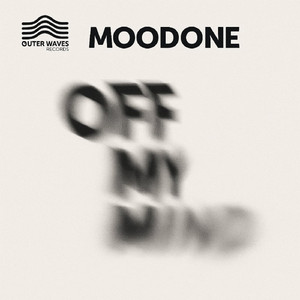Off My Mind (Original Mix)