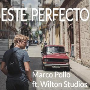 Este Perfecto (feat. Wilton Studios)