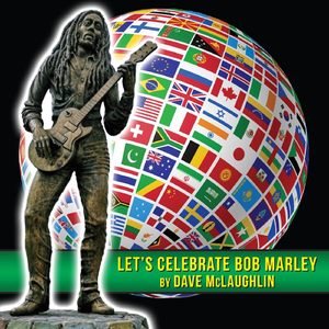 Let's Celebrate Bob Marley