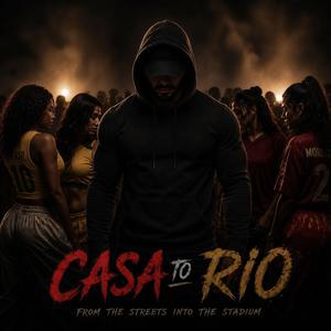 Casa to Rio