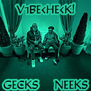 VIBECHECK! (feat. Neeks)