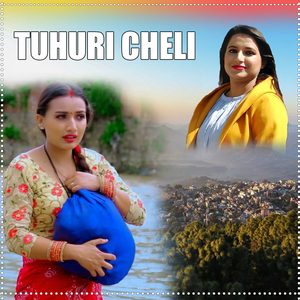 Tuhuri Cheli