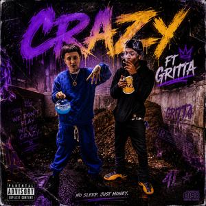 Crazy (feat. Gritta)