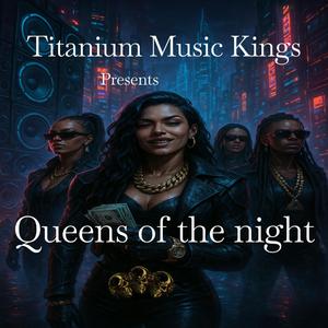 Queens of the night