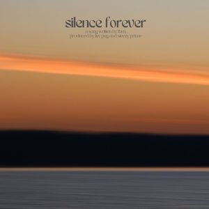 silence forever