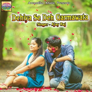 Dehiya Se Deh Garmawata