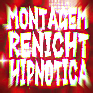 Montagem Renicht Hipnótica