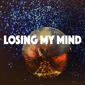 Losing My Mind