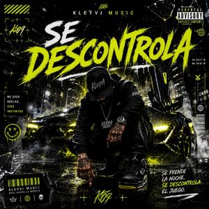 Se descontrola