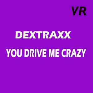 You Drive Me Crazy (Drum & Bass Mix)