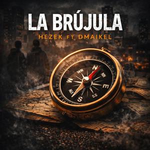 La brujula (feat. Dmaikel)
