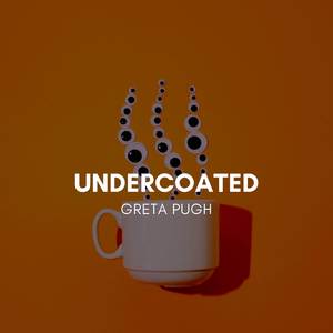 Undercoated
