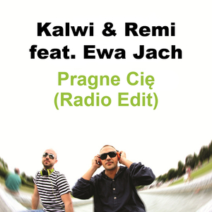 Pragne Cię (Radio Edit)