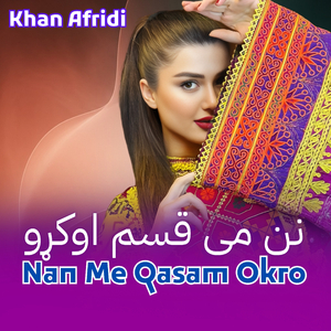 Nan Me Qasam Okro