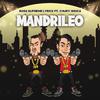 Boss Supreme Lyrics - Mandrileo (feat. Chuky Indica)