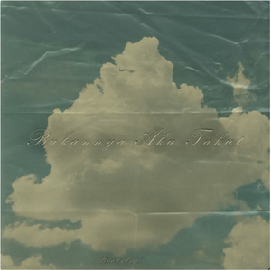 Bukannya Aku Takut (Lofi)