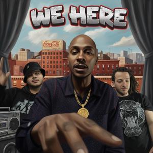 We Here (feat. AGMC Jason)